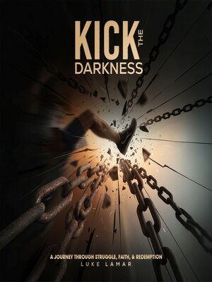 cover image of Kick the Darkness